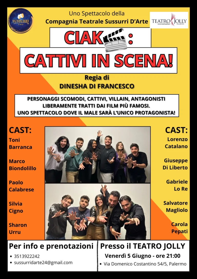 Ciak Cattivi in Scena